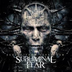 Subliminal Fear : Escape from Leviathan